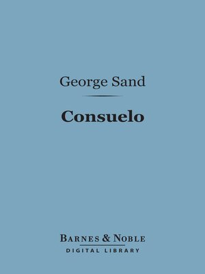 cover image of Consuelo (Barnes & Noble Digital Library)